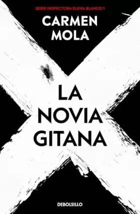 Couverture du produit · La novia gitana (Inspectora Elena Blanco 1) (Best Seller)