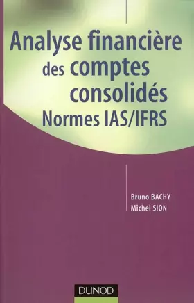 Couverture du produit · Analyse financière des comptes consolidés : Normes IAS/IFRS