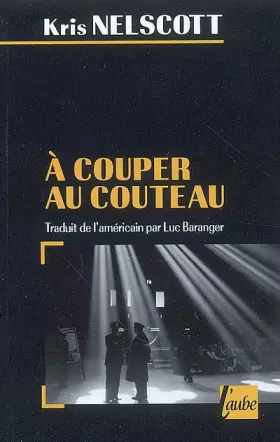 Couverture du produit · A couper au couteau : Une nouvelle enquête de Smokey Dalton