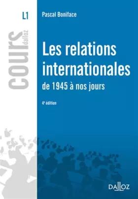 Couverture du produit · Les relations internationales de 1945 à nos jours - 4e éd.
