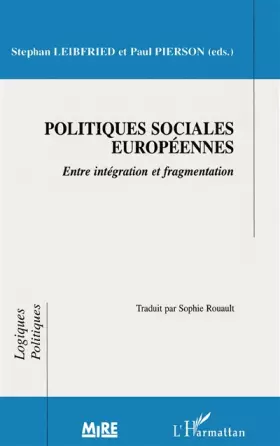 Couverture du produit · Politiques sociales européennes: Entre intégration et fragmentation