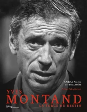Couverture du produit · Yves Montand: La force du destin