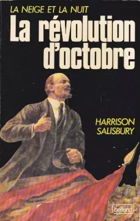 Couverture du produit · La Révolution d'octobre (La Neige et la nuit)