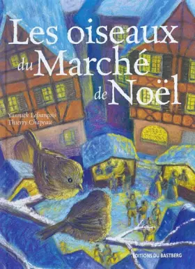 Couverture du produit · Les oiseaux du Marché de Noël