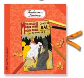 Couverture du produit · Mon carton à dessin : Toulouse-Lautrec