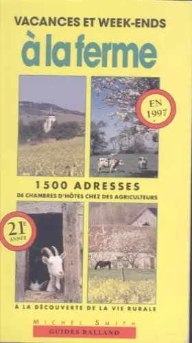Couverture du produit · Vacances et week-ends à la ferme en 1997