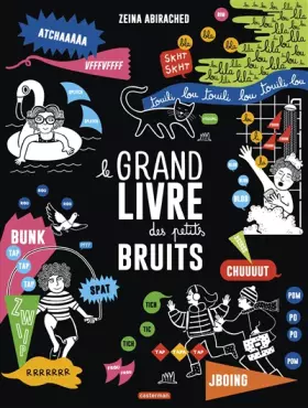 Couverture du produit · Le grand livre des petits bruits