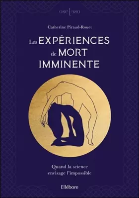 Couverture du produit · Les expériences de mort imminente - Quand la science envisage l'impossible
