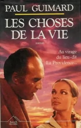 Couverture du produit · Les choses de la vie : roman