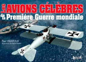 Couverture du produit · Les avions célèbres de la Première Guerre mondiale