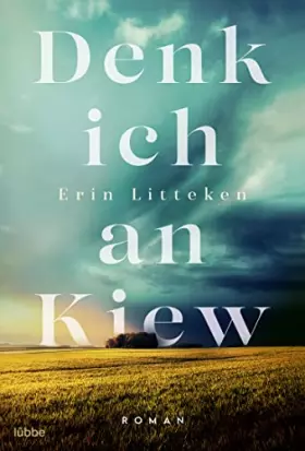 Couverture du produit · Denk ich an Kiew: Roman