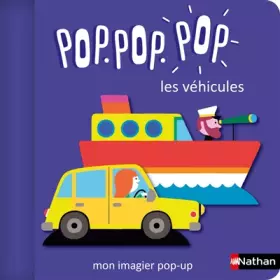 Couverture du produit · Pop.pop.pop - L'imagier pop-up des véhicules - dès 1 an (2)