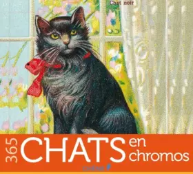 Couverture du produit · 365 Chats en chromos