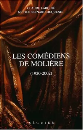 Couverture du produit · Les Comédiens de Molière (1920-2002)