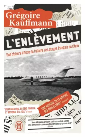 Couverture du produit · L'Enlèvement: Une histoire intime de l'affaire des otages français au Liban