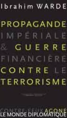 Couverture du produit · Propagande impériale et guerre financière contre le terrorisme