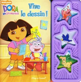 Couverture du produit · Dora l'exploratrice, Tome : Vive le dessin !