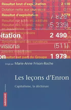 Couverture du produit · Les leçons d'Enron. Capitalisme, la déchirure