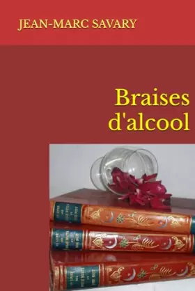 Couverture du produit · BRAISES D'ALCOOL