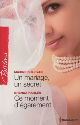 Couverture du produit · Un mariage, un secret - Ce moment d'égarement