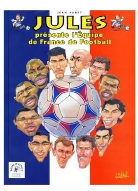 Couverture du produit · Jules présente l'équipe de France de football