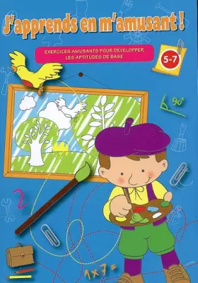 Couverture du produit · J'apprends en m'amusant ! 5-7 ans