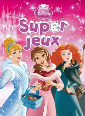 Couverture du produit · Super jeux Princesses