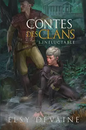 Couverture du produit · Contes des Clans: Inéluctable (French Edition)