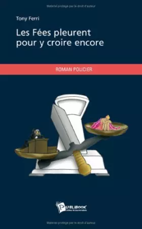 Couverture du produit · Les Fees Pleurent pour Y Croire Encore