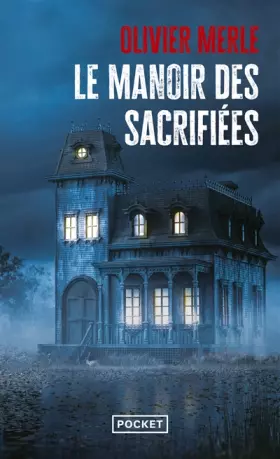 Couverture du produit · Le Manoir des sacrifiées