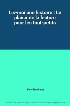 Couverture du produit · Lis-moi une histoire : Le plaisir de la lecture pour les tout-petits