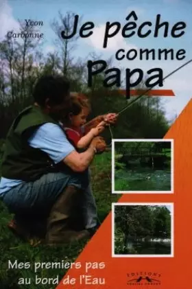 Couverture du produit · Je pêche comme Papa