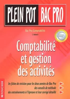 Couverture du produit · Plein Pot Bac Pro : Comptabilité et gestion des activités, Bac Pro Comptabilité