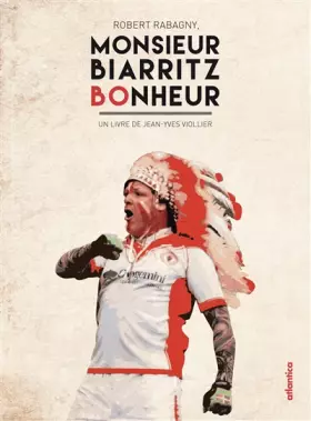 Couverture du produit · Robert Rabagny: Monsieur Biarritz Bonheur