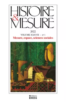Couverture du produit · Histoire et Mesure, n°37/1 - Mesure, espace, sciences social