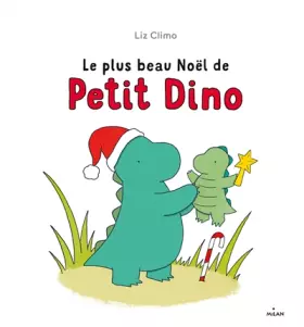 Couverture du produit · Le plus beau Noël de Petit Dino