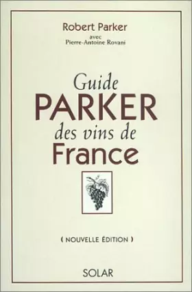 Couverture du produit · Guide Parker des vins de France, édition 2001