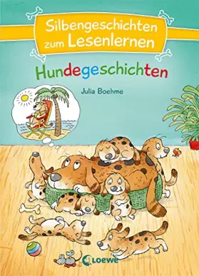 Couverture du produit · Silbengeschichten zum Lesenlernen - Hundegeschichten: Erstlesebuch mit farbiger Silbentrennung ab 7 Jahren