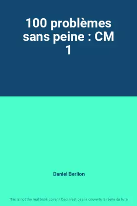 Couverture du produit · 100 problèmes sans peine : CM 1