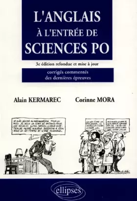 Couverture du produit · L'anglais à l'entrée de Sciences Po : Corrigés commentés des dernières épreuves, 3e édition refondue et mise à jour