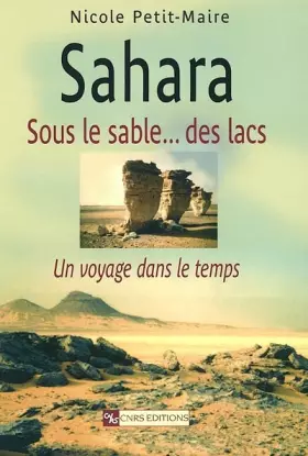 Couverture du produit · Sahara. Sous le sable... des lacs : Un voyage dans le temps