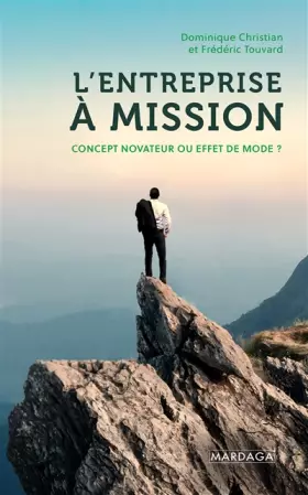 Couverture du produit · L'entreprise à mission: Concept novateur ou effet de mode?