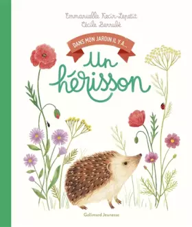Couverture du produit · Dans mon jardin, il y a... - Un hérisson