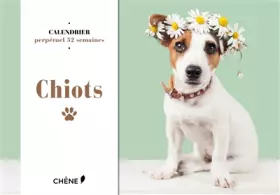 Couverture du produit · Chiots: Calendrier perpétuel 52 semaines