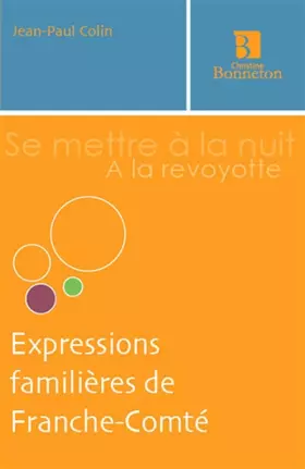 Couverture du produit · Expressions familières de Franche-Comté