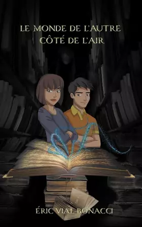 Couverture du produit · le monde de l'autre côté de l'air