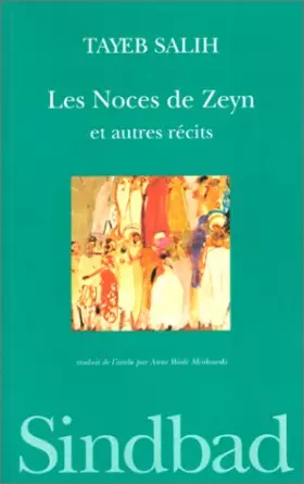 Couverture du produit · Les noces de Zeyn et autres récits