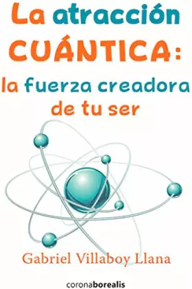 Couverture du produit · ATRACCIÓN CUÁNTICA (BOREALIS PSICOLOGIA)