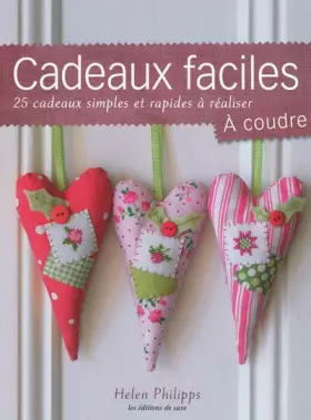 Couverture du produit · Cadeaux faciles à coudre : 25 cadeaux simples et rapides à réaliser