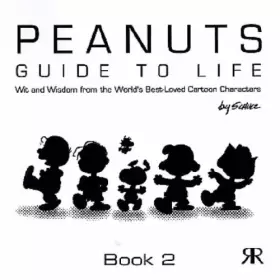 Couverture du produit · Peanuts Guide to Life: Book 2 (Peanuts Gift Books)